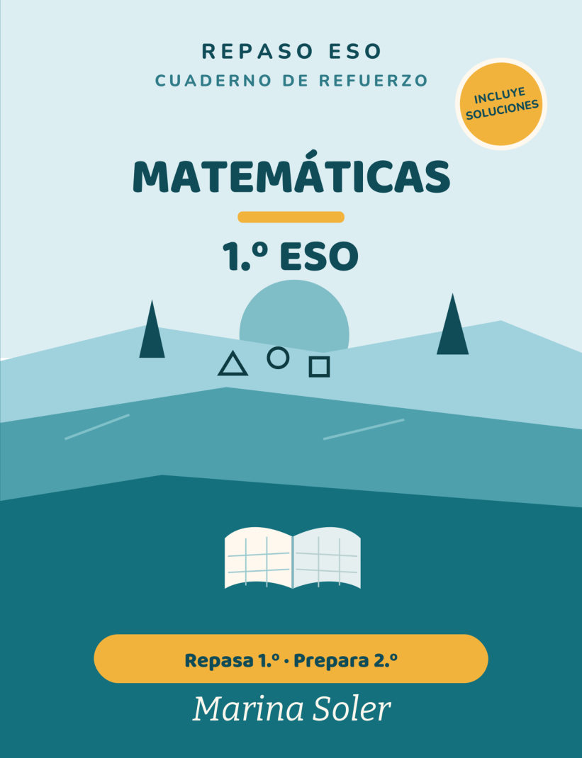 Matemáticas 1.º ESO. Cuaderno de refuerzo
