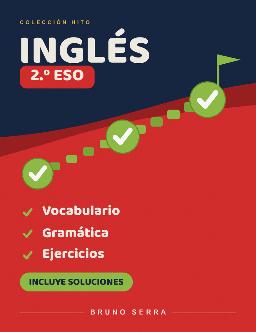 Inglés 2 ESO: Cuaderno de Repaso y Refuerzo