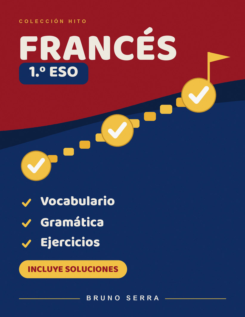 Francés 1 ESO: Cuaderno de Repaso desde Cero